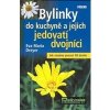 Bylinky do kuchyně a jejich jedovatí dvojníci - Dreyer Eva Maria