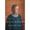 My Own Words (Ruth Bader Ginsburg,Mary Hartnett,Wendy W. Williams)(Brožovaná)