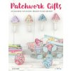 Patchwork Gifts (Elise Baek)(Brožovaná)