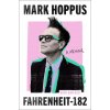 Fahrenheit-182 (Mark Hoppus)(Brožovaná)