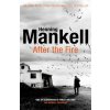 After the Fire - Henning Mankell