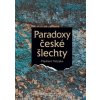 Paradoxy české šlechty