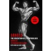 Arnold: The Education Of A Bodybuilder - Arnold Schwarzenegger, Douglas Kent Hall, Little, Brown Book Group