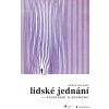 Lidské jednání - von Mises Ludwig