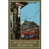 Bei den Trümmern von Babylon