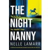 The Night Nanny (Nelle Lamarr)(Brožovaná)