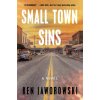 Small Town Sins (Jaworowski,Ken)(Brožovaná)