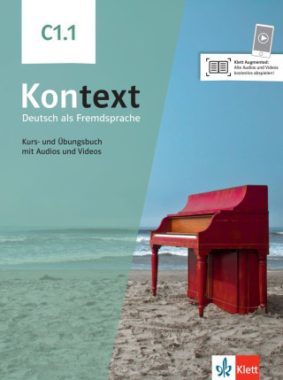 Kontext C1.1. Kurs- und Übungsbuch mit Audios und Videos