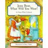 Jesse Bear, What Will You Wear? (Nancy White Carlstrom,Bruce Degen)(Brožovaná)