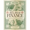 Atlas of Finance – Mapping the Global Story of Money