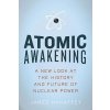 Atomic Awakening (James A. Mahaffey)(Brožovaná)