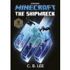 Minecraft: The Shipwreck - C.B. Lee, Del Rey