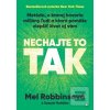 Nechajte to tak (Mel Robbins)