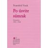 Po úsvite súmrak - Slovensko 1945 - 1948