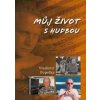 Můj život s hudbou - Vladimír Popelka