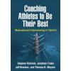 Coaching Athletes to Be Their Best (Stephen Rollnick,Jonathan Fader,Jeff Breckon)(Brožovaná)