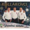 Kollárovci: Vianočná nálada - Kollárovci