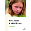 Nová cesta k léčbě šikany - Kolář Michal