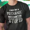 Tričko s potlačou I MAY BE A MECHANIC Pánsky Čierna 3XL