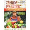 Záhrada pre úžitok- 2.vydanie - Ivan Hričovský a kolektív