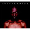 Faithless - Forever / Greatest Hits [CD]