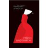 Príbeh služobníčky - Atwood Margaret
