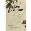 Les v domě (Alena Mornštajnová)