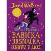 Babička drsňačka znovu v akci - David Walliams, Tony Ross (ilustrátor)