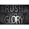 Rush for Glory Steam CD Key