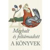 A Könyvek 4: Meghalt és feltámadott