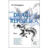 Dračí republika (R. F. Kuangová)