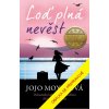 Loď plná nevěst - Jojo Moyesová