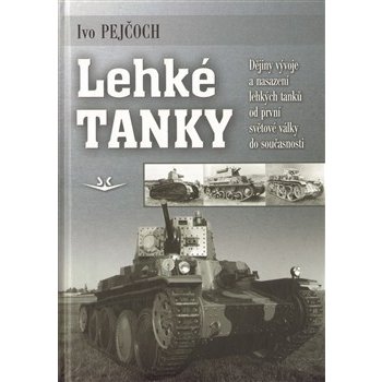 Lehké tanky - Ivo Pejčoch