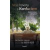 Moje hovory s Konfuciem (Jiří Kuchař, Marian Jelínek)
