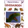 Moja prvá kniha o dinosauroch - Foni book