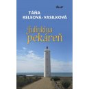 Kniha Julinkina pekáreň - Táňa Keleová-Vasilková
