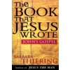 Book That Jesus Wrote (Barbara Thiering)(Brožovaná)