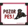 HP product for Happy Pets Tabulka POZOR PES - labrador cierny