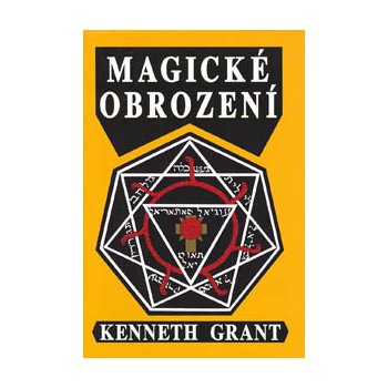 Magické obrození - Kenneth Grant