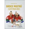 Srdce mistrů Zlatá Praha 2024 - Dominik Dubovčí, Ondřej Mach, Pavel Mandát, Václav Trávníček