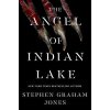 The Angel of Indian Lake (Jones,Stephen Graham)(Pevná)