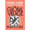 Global Village (Marshall McLuhan)(Brožovaná)