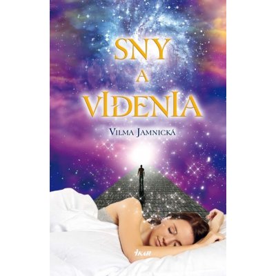 Sny a videnia, 2. vydanie - Vilma Jamnická