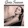 Gloria Swanson (Tricia Welsch)(Pevná)