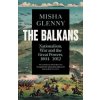The Balkans, 1804-2012