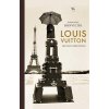 Louis Vuitton. Egy francia család története