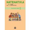 Matematika pro 5. ročník základní školy Pracovní sešit 1 - Ivana Vacková