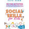Social Skills for Kids 3 to 10