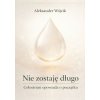 Nie zostaję długo Colostrum opowiada o początku