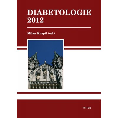 Diabetologie 2012 - Milan Kvapil